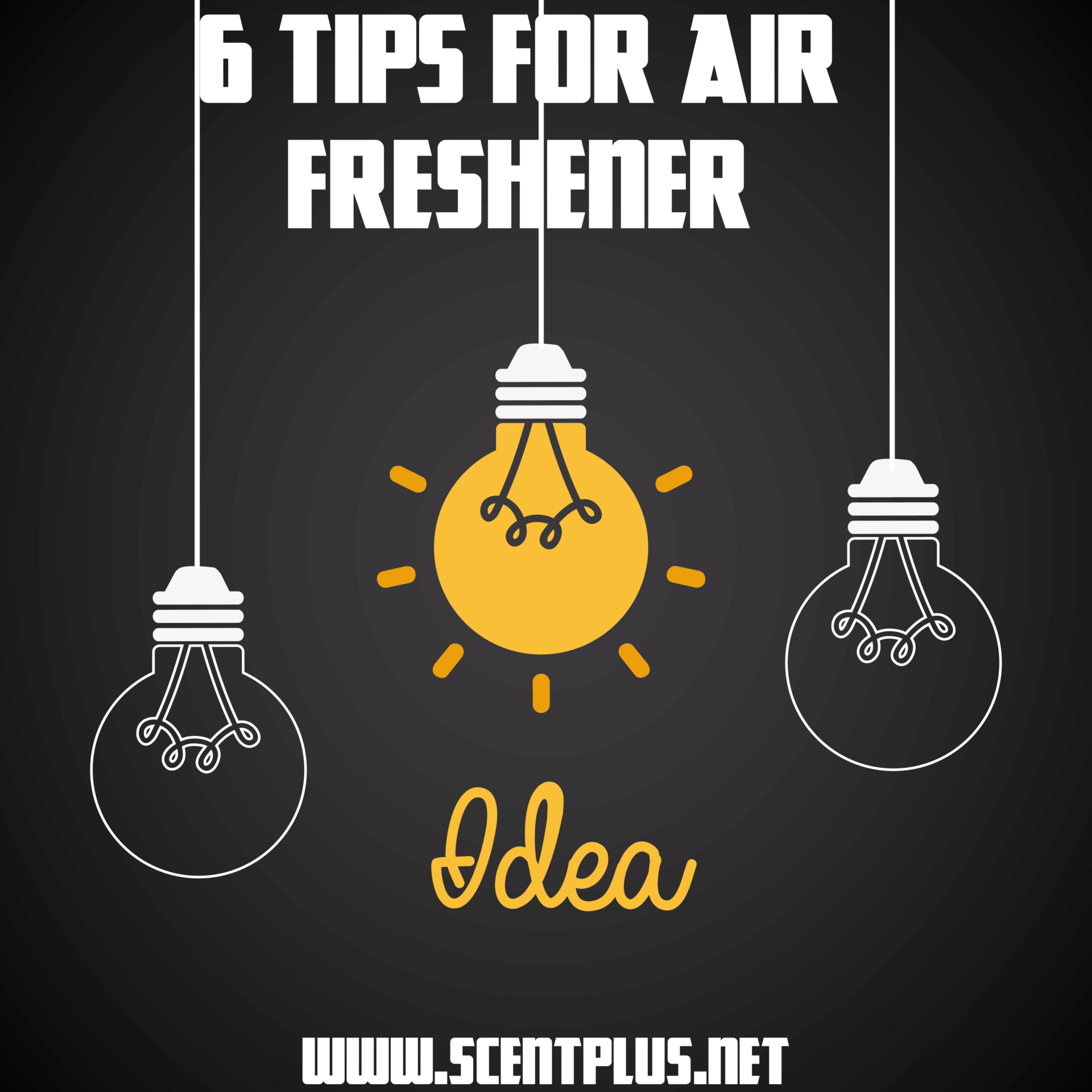 6 TIPS FOR AIR FRESHENER